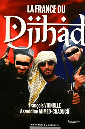 La France du Djihad La France du Djihad
