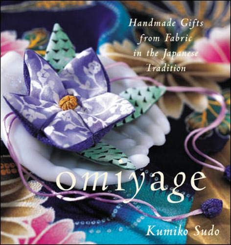 Omiyage: Handmade Gifts from Fabric in the Japanese Tradition livre