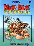 Bluk-Bluk Zogotunga, numéro 12