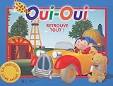 Oui-Oui retrouve tout