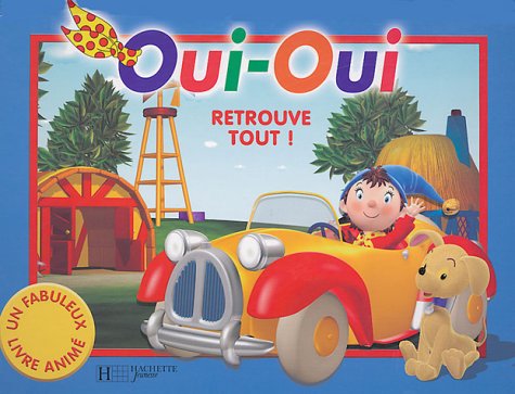 couverture de : Oui-Oui retrouve tout !