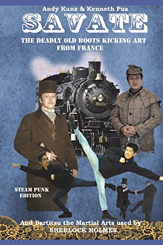 Télécharger Savate the Deadly Old Boots Kicking Art from France PDF Ebook En Ligne
