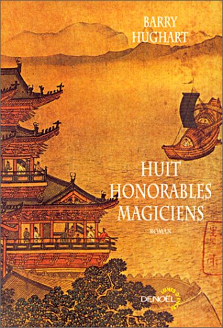 couverture de : Huit honorables magiciens