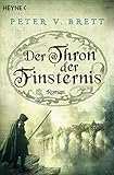 Bücher Neuerscheinungen 2022 - Der Thron der Finsternis: Roman (Demon Zyklus 4) von Peter V. Brett