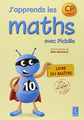 Télécharger J'apprends les maths avec Picbille CP - Livre du maître PDF Livre eBook France Télécharger J'apprends les maths avec Picbille CP - Livre du maître PDF Livre eBook France