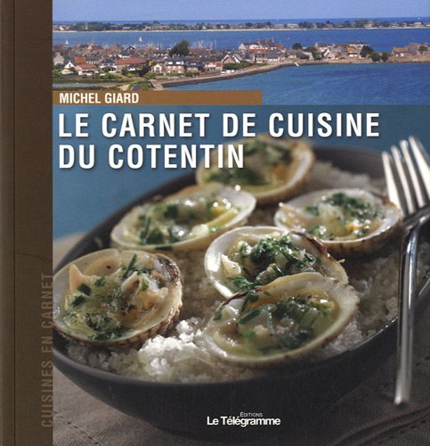Download Le carnet de cuisine du Cotentin Download Le carnet de cuisine du Cotentin