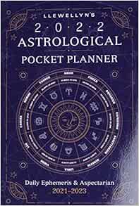 Ephemeride Calendrier 2023 Llewellyn's 2022 Astrological Pocket Planner: Daily Ephemeris And  Aspectarian 2021-2023: Amazon.co.uk: Llewellyn Publications: 9780738760414:  Books Ephemeride Calendrier 2023 Llewellyn's 2022 Astrological Pocket Planner: Daily Ephemeris And  Aspectarian 2021-2023: Amazon.co.uk: Llewellyn Publications: 9780738760414:  Books