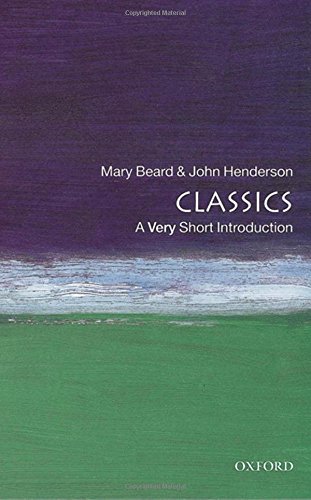 Classics: A Very Short Introduction (Very Short Introductions) por Mary Beard