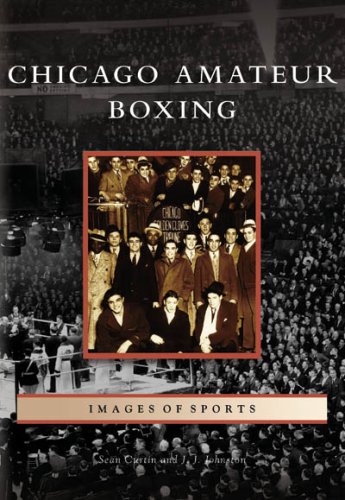 Preisvergleich Produktbild Chicago Amateur Boxing (Images of Sports)