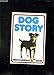 Dog story
