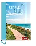 Zeit für Neues 2018: Terminplaner mit Wochenkalendarium