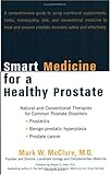 Image de Smart Medicine for a Healthy Prostate: Natural and Conventional Therapies for Common Prostate Disorders