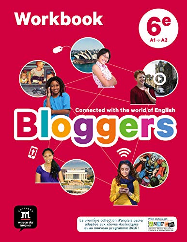 Anglais 6e A1A2 Bloggers : Workbook