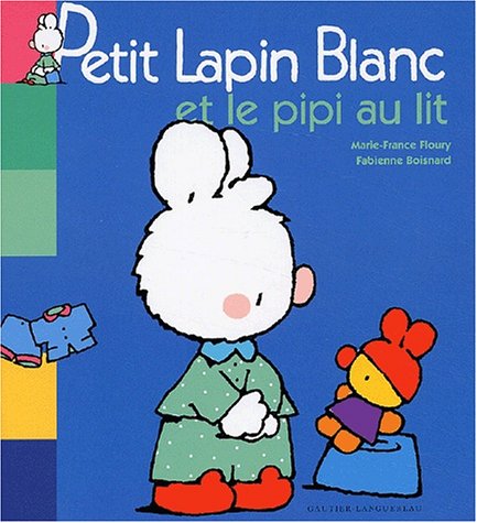couverture de : Petit lapin blanc et le pipi au lit