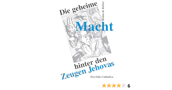 Die Geheime Macht Hinter Den Zeugen Jehovas De Robin Ruiter Amazon De Bucher