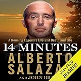 14 Minutes: A Running Legend's Life and Death and Life by 