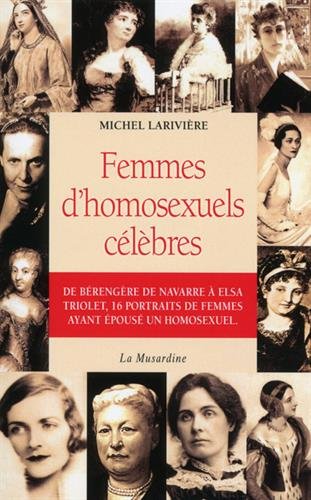 Femmes d'homosexuels cÃ©lÃ¨bres francais