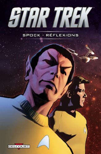 Télécharger Star Trek T03 : Spock - Réflexions PDF