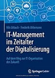 Image de IT-Management im Zeitalter der Digitalisierung: Auf dem Weg zur IT-Organisation der Zukunft