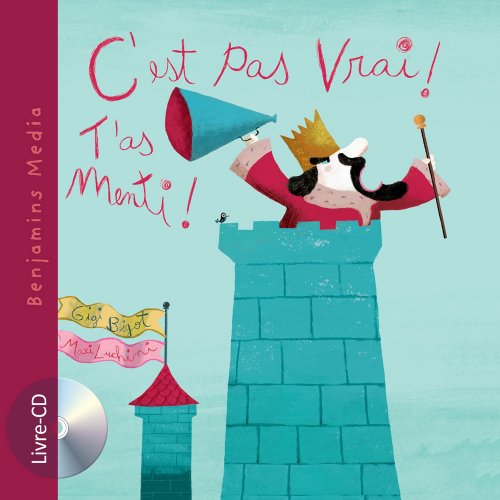 couverture de : C'est pas vrai ! T'as menti !