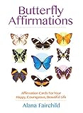 Image de Butterfly Affirimations: Affirmation Cards for Your Happy, Courageous, Beautiful Life