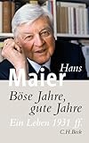 Böse Jahre, gute Jahre: Ein Leben 1931 ff. by 