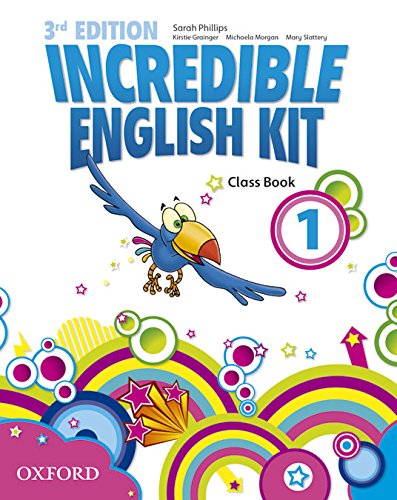 Incredible English Kit 1: Class Book 3rd Edition (Incredible English Kit Third Edition)