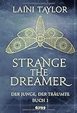 Strange the Dreamer - Der Junge, der träumte: Buch 1 by Laini Taylor, Ulrike Raimer-Nolte