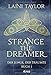 Strange the Dreamer - Der Junge, der träumte: Buch 1 by Laini Taylor, Ulrike Raimer-Nolte