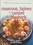 Couscous, Tajines et Cuisine du Maghreb