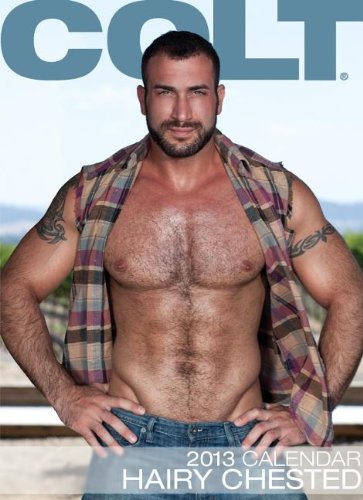 Colt Hairy Chested 2013 Calendar