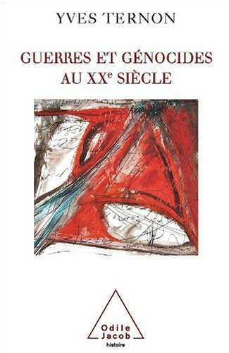 couverture de : Guerres et g&eacute;nocides au XXe si&egrave;cle