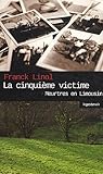 La cinquième victime