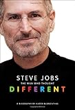 Steve Jobs: The Man Who Thought Different: A Biography by 