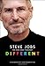 Steve Jobs: The Man Who Thought Different: A Biography by 
