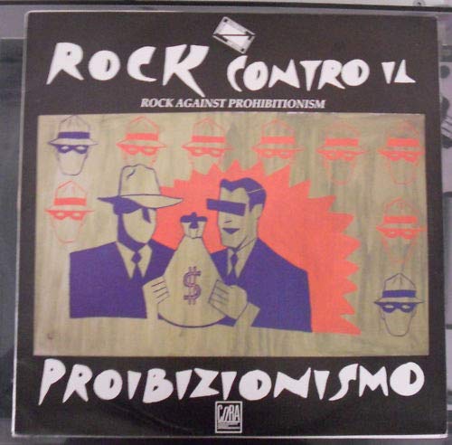 Preisvergleich Produktbild Rock Contro Il Proibizionismo (Rock Against Prohibitionism)