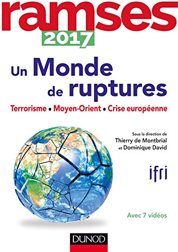 Download Ramses 2017 - Un monde de ruptures : Terrorisme, insécurité, projet européen (Hors collection)