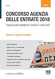 Concorso Agenzia delle entrate 2018. Funzionari amministrativo-tributari. Quesiti a risposta multipla