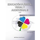Educaci&oacute;n pl&aacute;stica, visual y audiovisual II Teor&iacute;a (SIN COLECCION)