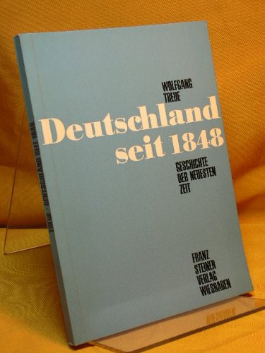 Deutschland seit 1848 - Geschichte der neuesten Zeit