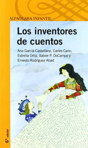 Los inventores de cuentos (Infantil Naranja 10 Años)