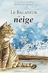 Le Balayeur de neige par Mathilde Chabot