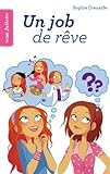 Signé Juliette - tome 3 - Un job de rêve
