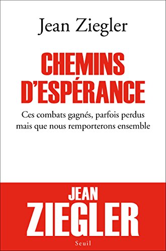 Chemins d'espérance: Ces combats gagnés, parfois perdus mais que nous remporterons ensemble francais Chemins d'espérance: Ces combats gagnés, parfois perdus mais que nous remporterons ensemble francais