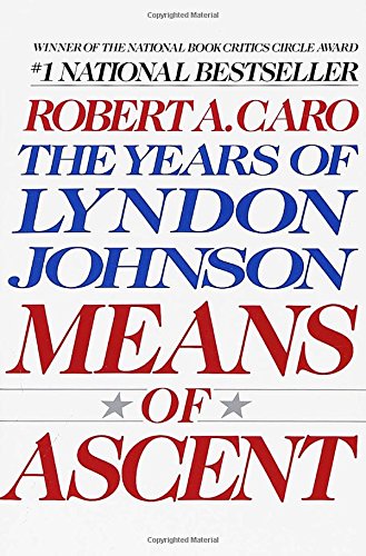 Means of Ascent: The Years of Lyndon Johnson II