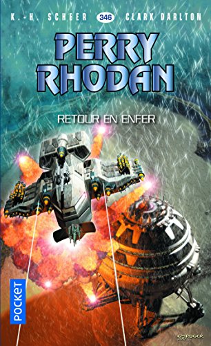 Download Perry Rhodan n°346 - Retour en enfer Download Perry Rhodan n°346 - Retour en enfer