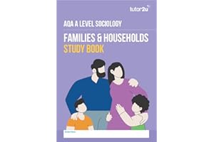 AQA A-Level Sociology Study Book for FAMILIES & HOUSEHOLDS: for the 2025 & 2026 AQA Sociology Exams (tutor2u AQA A-Level Sociology)