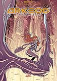 Arkeod, tome 2 : La Pécheresse originelle by 