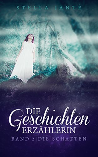 Cover zum Buch Die Geschichtenerzählerin Band 2. Die...