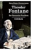 Theodor Fontane: Der Romancier Preußens by 